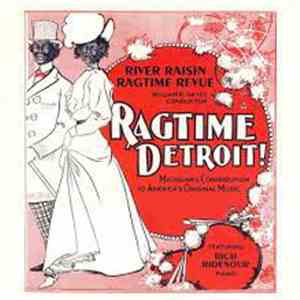 River Raisin Ragtime Revue - Ragtime Detroit!