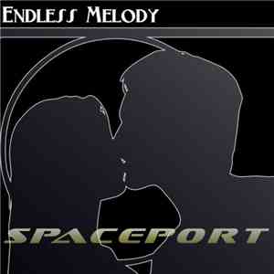 Spaceport - Endless Melody