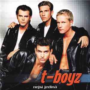 T-Boyz - Nejsi Jediná