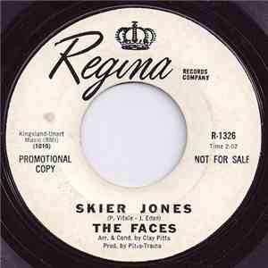 The Faces - Skier Jones / What Is This Dream (I Have?)