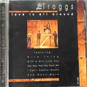 The Troggs - Love Is All Around