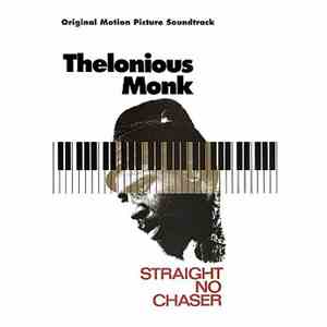 Thelonious Monk - Straight No Chaser (Original Motion Picture Soundtrack)