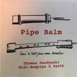 Thomas Gaudynski - Pipe Balm