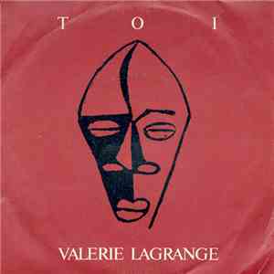 Valerie Lagrange - Toi