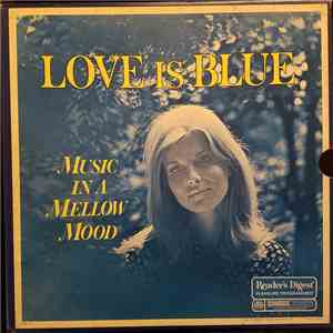 Various - Love Is Blue: Music In A Mellow Mood