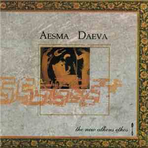 Aesma Daeva - The New Athens Ethos
