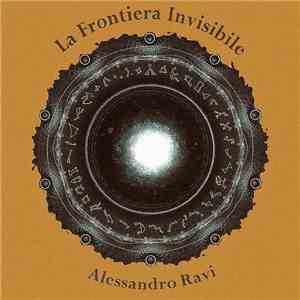 Alessandro Ravi - La Frontiera Invisibile