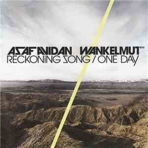 Asaf Avidan - One Day / Reckoning Song (Wankelmut RMX)