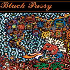 Black Pussy - Magic Mustache