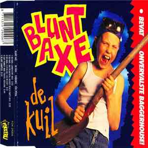 Blunt Axe - De Kuil