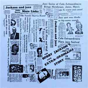Bobby Jackson - The Bobby Jackson's Cafe Extra-Ordinaire Story