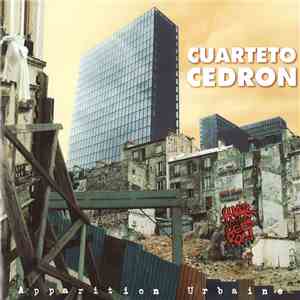 Cuarteto Cedron - Apparition Urbaine