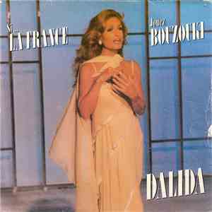 Dalida - Si... La France / Jouez Bouzouki
