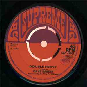 Dave Barker  - Double Heavy / Johnny Dollar