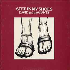 David And The Giants - Step In My Shoes