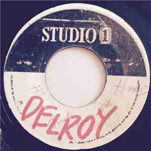 Delroy Wilson - Just Because Of You / I Love You Madly