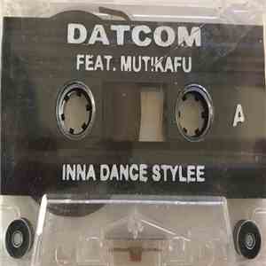 DJ Datcom, Mutikafu - Inna Dance Stylee