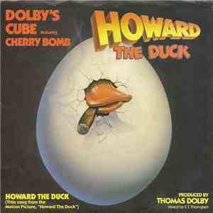 Dolby's Cube Featuring Cherry Bomb  - Howard The Duck