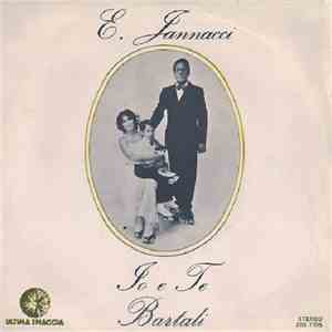 E. Jannacci - Io E Te / Bartali