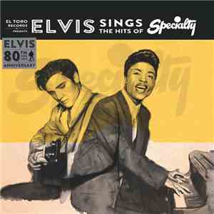 Elvis Presley - Elvis Sings The Hits Of Specialty