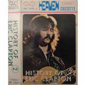 Eric Clapton - History Of Eric Clapton Vol. 2