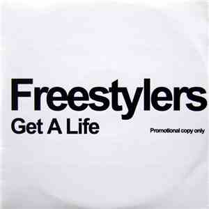 Freestylers - Get A Life