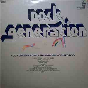 Graham Bond Organisation / Sonny Boy Williamson  + Animals - Rock Generatio ...