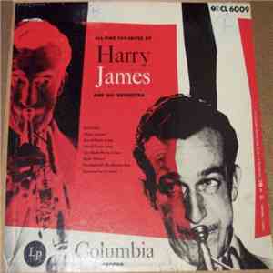 Harry James And His Orchestra - All-Time Favorites