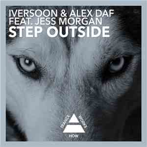 Iversoon & Alex Daf Feat. Jess Morgan - Step Outside
