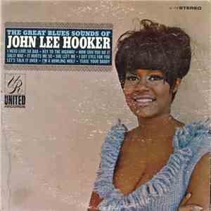 John Lee Hooker - The Great Blues Sounds Of John Lee Hooker