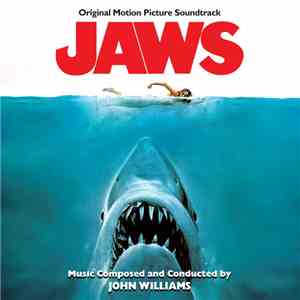 John Williams  - Jaws (Original Motion Picture Soundtrack)
