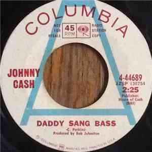 Johnny Cash - Daddy Sang Bass