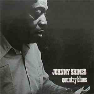 Johnny Shines - Country Blues