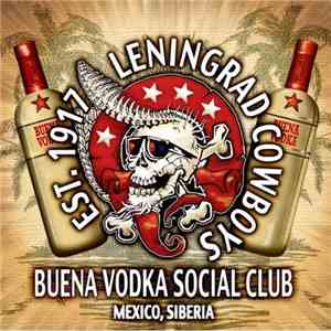 Leningrad Cowboys - Buena Vodka Social Club