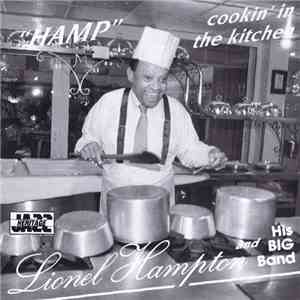 Lionel Hampton & His Big Band - Cookin' In The Kitchen