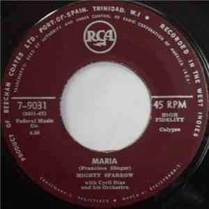 Mighty Sparrow With Cyril Diaz And His Orchestra - Maria