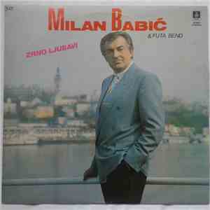 Milan Babić & Futa Bend - Zrno Ljubavi