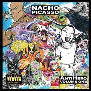 Nacho Picasso - AntiHero Vol. 1