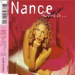 Nance - Love Is...