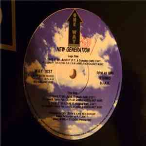 New Generation - Take It Or Leave It