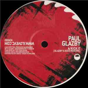 Paul Glazby - Kick It  / In Your Mind