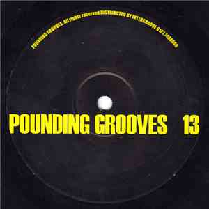 Pounding Grooves - Pounding Grooves 13