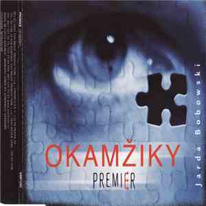 Premier , Jarda Bobowski - Okamžiky