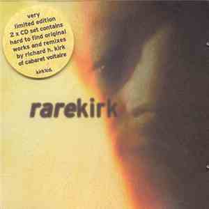 Richard H. Kirk - RareKirk