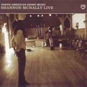Shannon McNally - North American Ghost Music (Live)