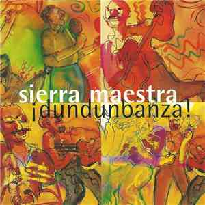 Sierra Maestra - ¡Dundunbanza!