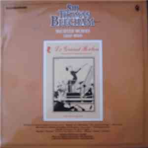Sir Thomas Beecham Bart., C.H. - Shorter Works (1933-1948)