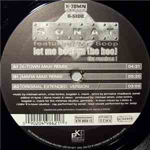 Sonat Featuring Mr. Soop - Let Me Hear Ya (He Hoo) (Tha Remixes!)