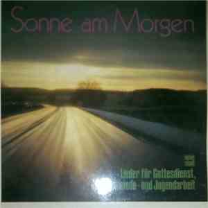 Sonne Am Morgen - Sonne Am Morgen