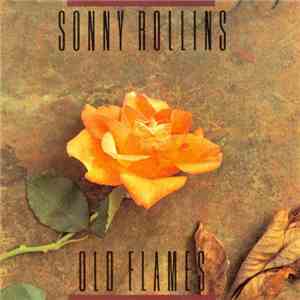 Sonny Rollins - Old Flames